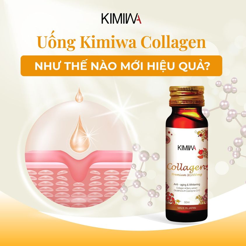 collagen của Nhật uống như thế nào mới hiệu quả?